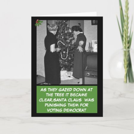 Funny Anti Democrat Christmas Holiday Card