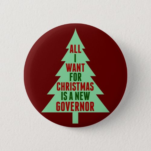 Funny Anti Governor Political Christmas Humor Button