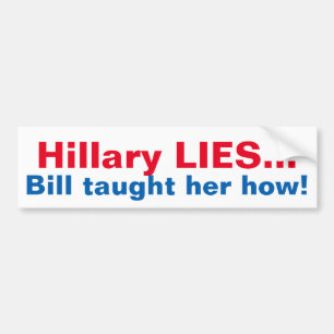 FUNNY ANTI-HILLARY BUMPERSTICKER BUMPER STICKER