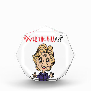 Funny Anti Hillary Clinton Political Art Award Funny Anti Hillary Clinton Political Art Award