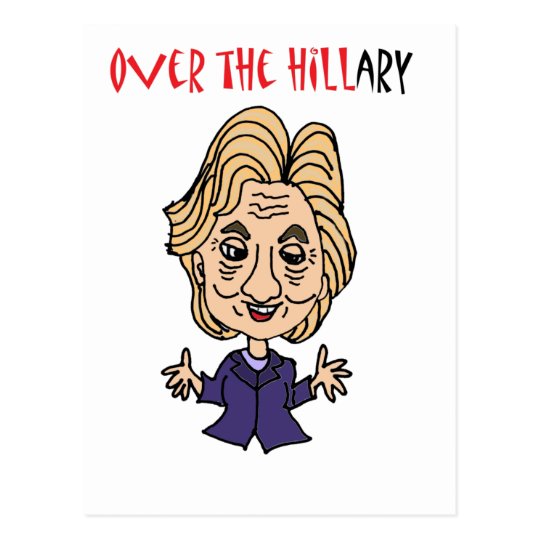 Funny Anti Hillary Clinton Political Art Postcard | Zazzle.com