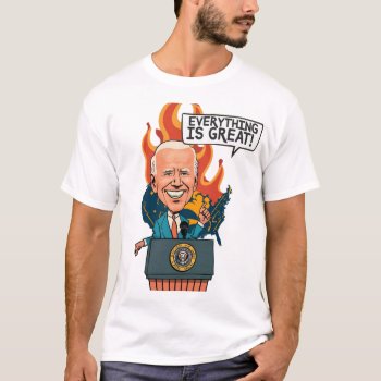 Funny Anti Joe Biden Political Satire T-shirt by Politicalfolley at Zazzle