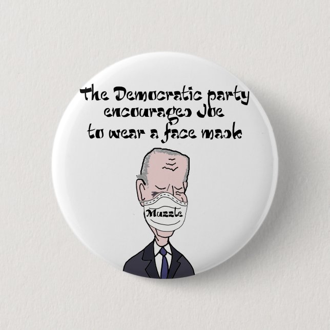 Funny anti Joe Biden wearing Mask Politics Button (Front)
