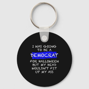 Funny Anti-liberal Adult Halloween Costume  Keychain