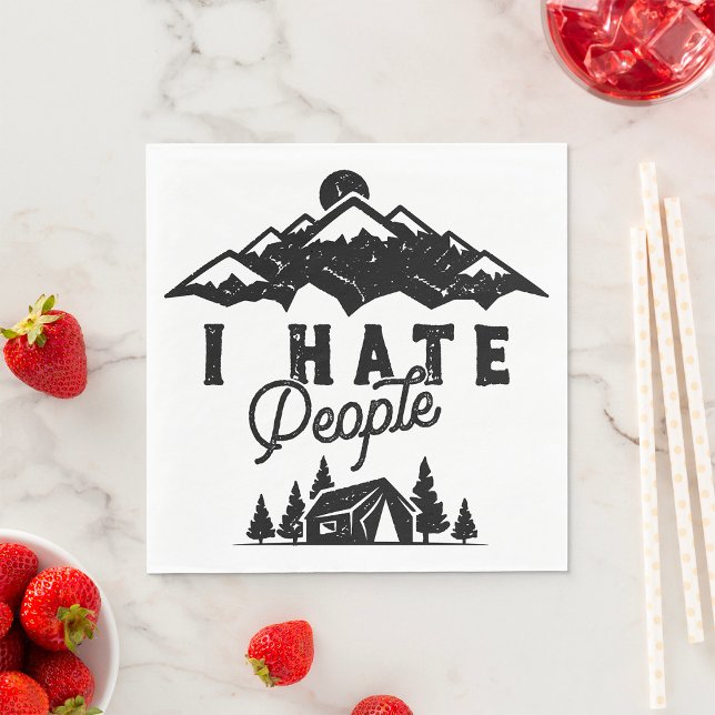 Funny Anti-Social Camping I Hate People  Napkins (Creator Uploaded)