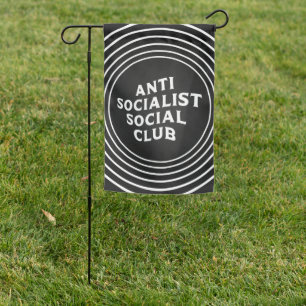 Funny Anti Socialist Social Club Socialism Garden Flag