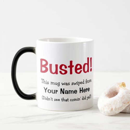 Funny Anti_Theft Busted Appearing Message Magic Mug