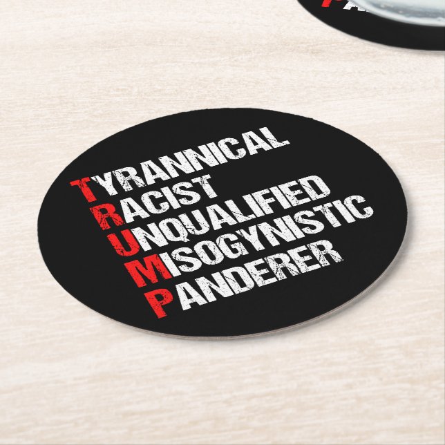 Funny Anti Trump Acronym Political Humor Round Paper Coaster (Angled)