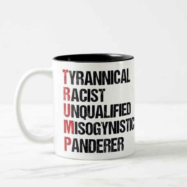 Funny Anti Trump Acrostic Political Two-Tone Coffee Mug (Left)