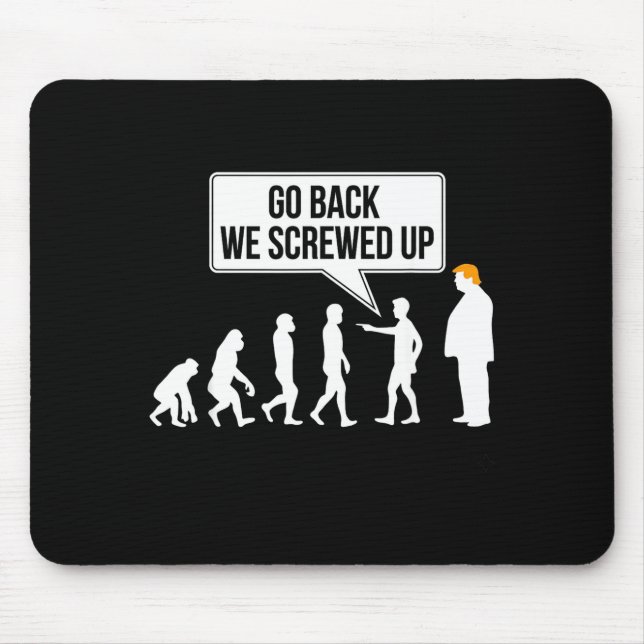 Funny Anti-trump Evolution Litical Humor  Mouse Pad (Front)
