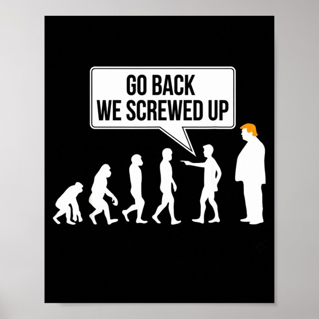 Funny Anti-trump Evolution Litical Humor  Poster (Front)