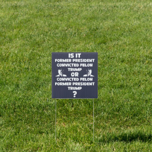 Funny Anti-Trump Grammar: Felon President or ? Sign