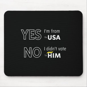 Funny Anti Trump I Didn't Vote For Him Europe Vaca Mouse Pad