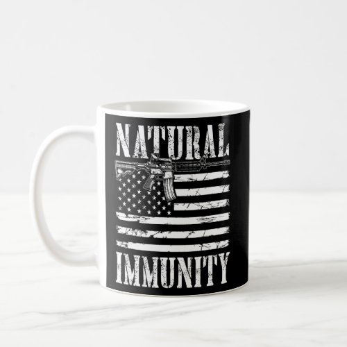 Funny Anti Vaccine Natural Immunity Medical Freedo Coffee Mug
