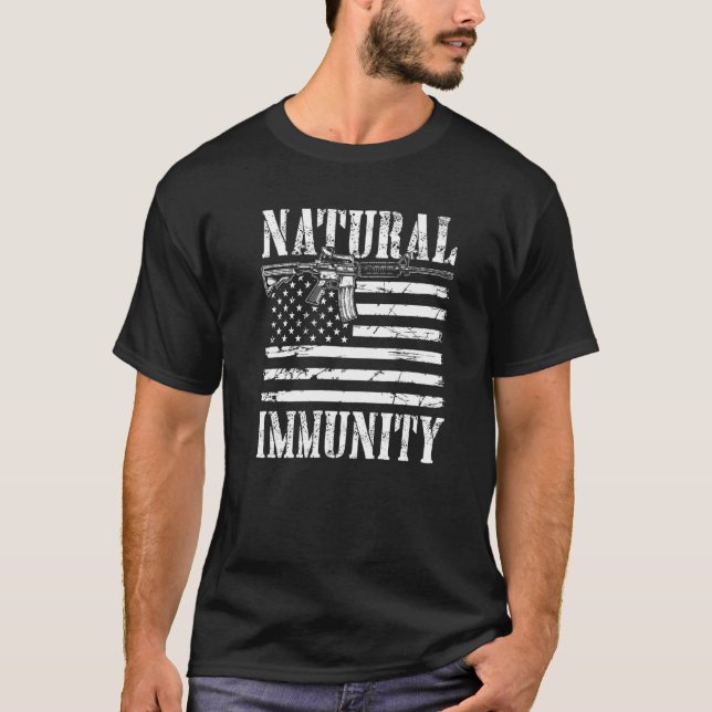 Funny Anti Vaccine Natural Immunity Medical Freedo T-Shirt (Front)