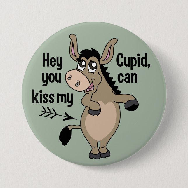 Funny Anti-Valentine Donkey button (Front)