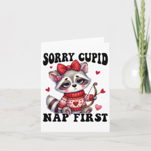 Funny Anti Valentine Sorry Cupid Nap First Cute Ra Card