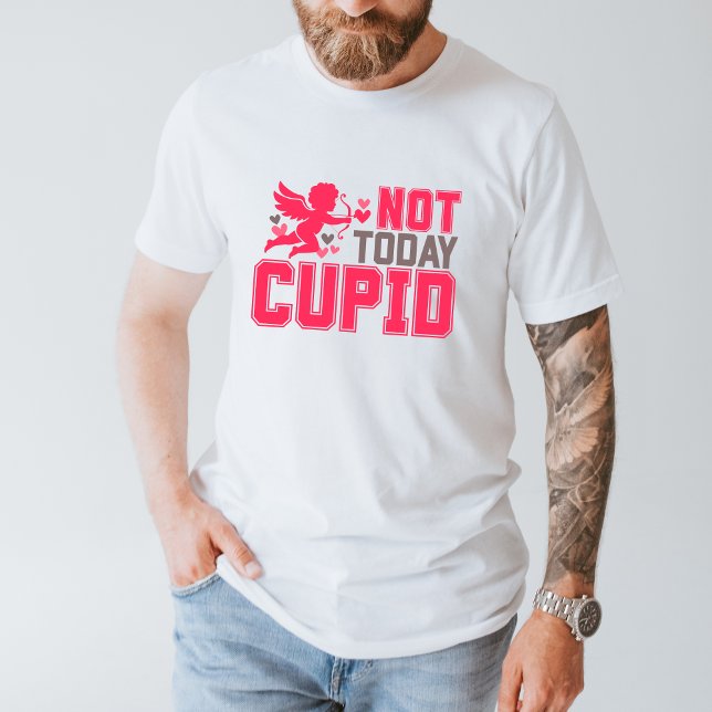 Funny Anti Valentines Day gifts Not Today Cupid T-Shirt (Creator Uploaded)
