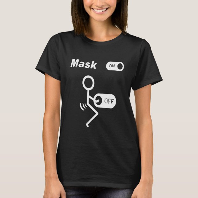 Funny Anti Valentine's Day Mask On F#ck Off For Ad T-Shirt (Front)