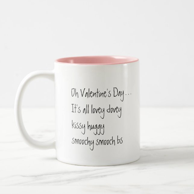 Funny Anti Valentines Day Quote Single Ladies Pink Two-Tone Coffee Mug (Left)