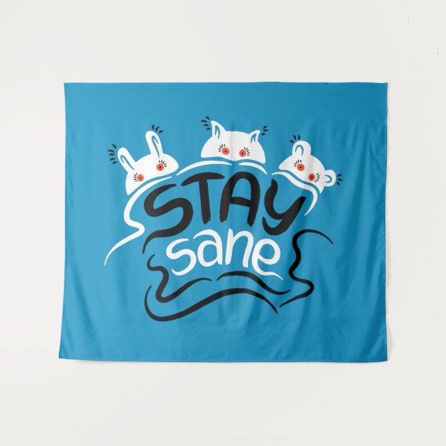 Funny Anxiety Motivational Lettering Stay Sane Tapestry (Front (Horizontal))