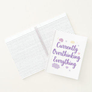 Funny Anxiety Overthinking Quote Pastel Notebook