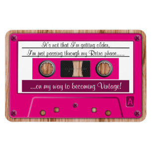 Funny Any Color Growing Old Retro Cassette Tape Magnet