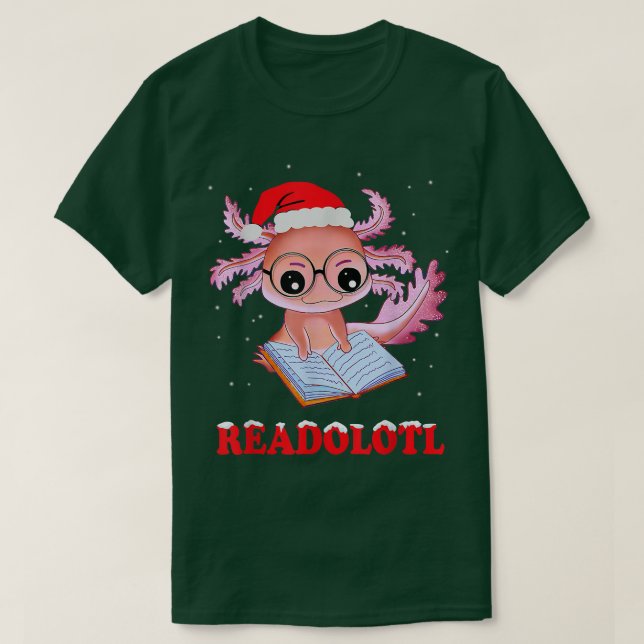 Funny Aolotl Santa Xmas Readolotl Bookworm Book Re T-Shirt (Design Front)