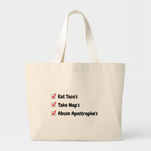 Funny Apostrophe Abuse Checklist Check Box Large Tote Bag