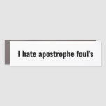 Funny Apostrophe Foul Grammar Mistake Joke Car Magnet at Zazzle
