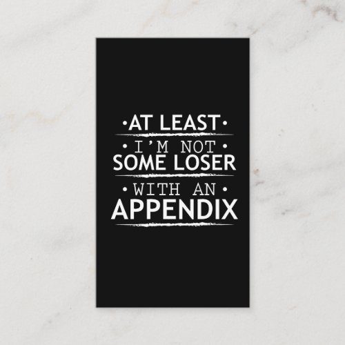 Funny Appendix Appendicitis Business Card