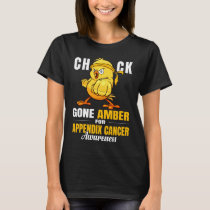 funny appendix cancer chick gift survivor T-Shirt