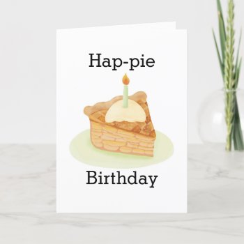 Funny Apple Pie Birthday Thank You Card by cbendel at Zazzle
