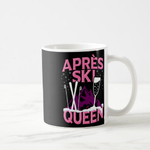 Funny Apres Ski Queen Skiing Winter Sports Party F Coffee Mug