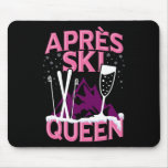 Funny Apres Ski Queen Skiing Winter Sports Party F Mouse Pad