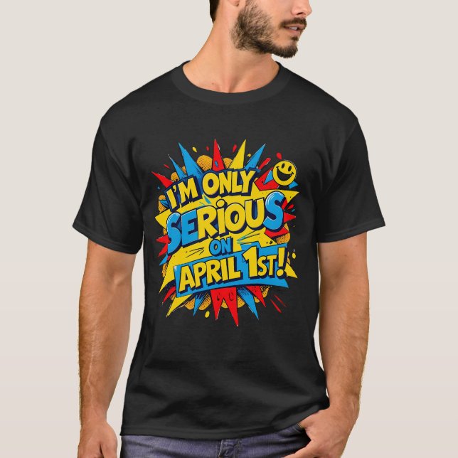 Funny April Fools' Day Comic Style Design T-Shirt (Front)