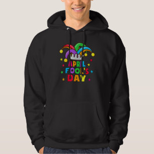 Funny April Fools Day Pranks Kit 1st April Jokes K Hoodie