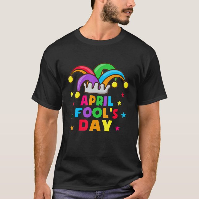 Funny April Fools Day Pranks Kit 1st April Jokes K T-Shirt (Front)