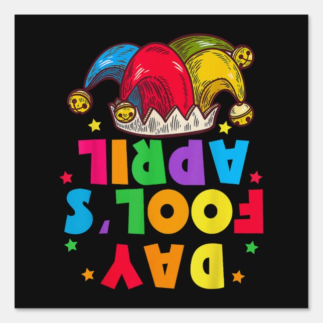 Funny April Fool's Day Pranks Kit 1st April Jokes Sign (Front)