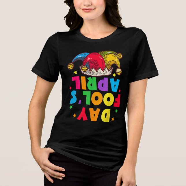 Funny April Fool's Day Pranks Kit 1st April Jokes Tri-Blend Shirt (Front)