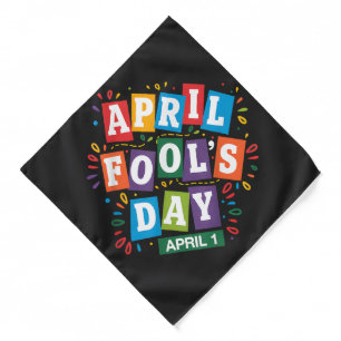 Funny April Fools Day Pranks Kit Bandana