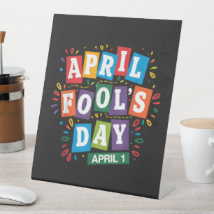 Funny April Fools Day Pranks Kit Pedestal Sign