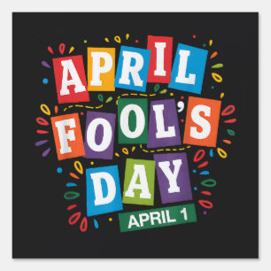 Funny April Fools Day Pranks Kit Sign