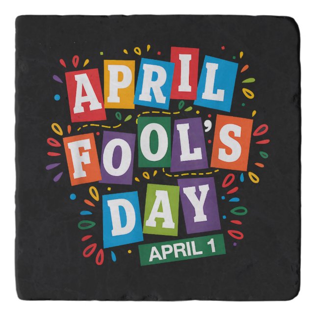 Funny April Fools Day Pranks Kit Trivet (Front)