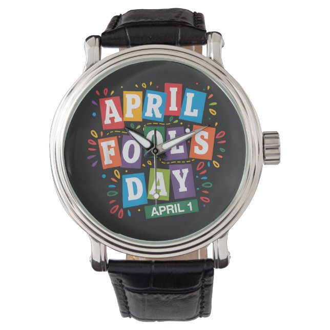 Funny April Fools Day Pranks Kit Watch (Front)