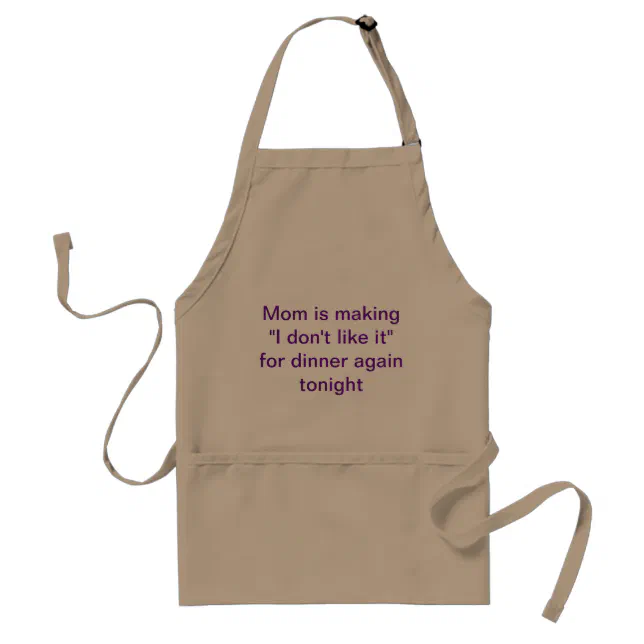 Dear Mom Thanks for Putting Up with A Spoiled Funny Apron by BeeGeeTees