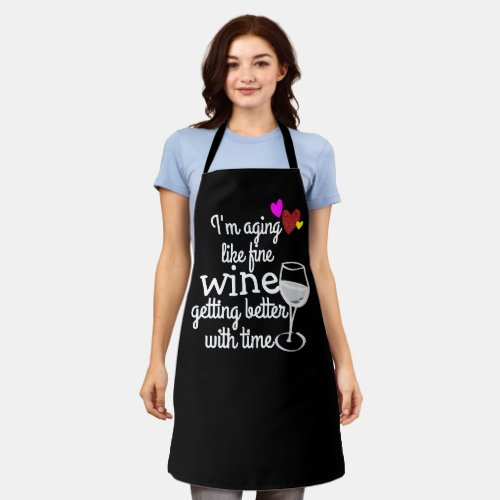 Funny Apron Im Aging Like Fine Wine Personal Apron