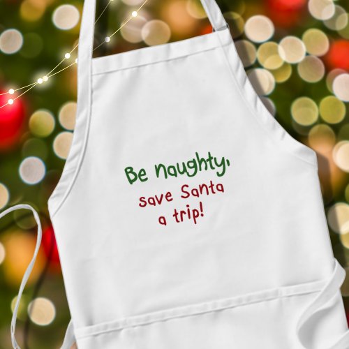 Funny aprons Holiday funny Santa quote humor gift