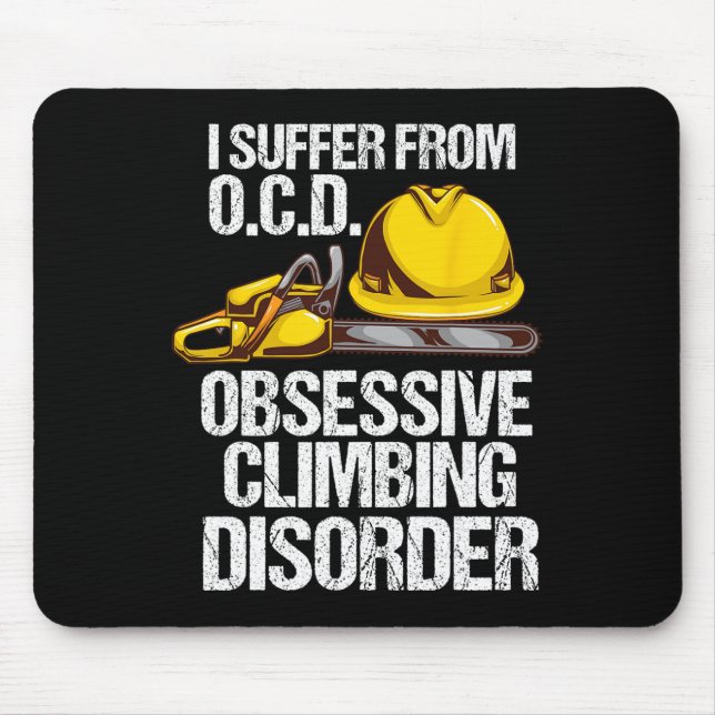 Funny Arborist Tree Climber Gift - Ocd Climbing Di Mouse Pad (Front)
