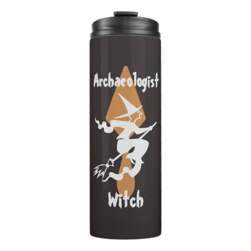 Funny Archaeologist Witch on a Broom Thermal Tumbler